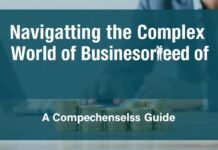 Navigating the Complex World of Business Loans: A Comprehensive Guide