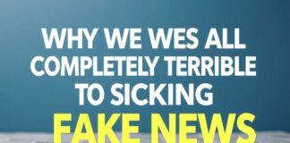 Why We're All Completely Terrible at Spotting Fake News